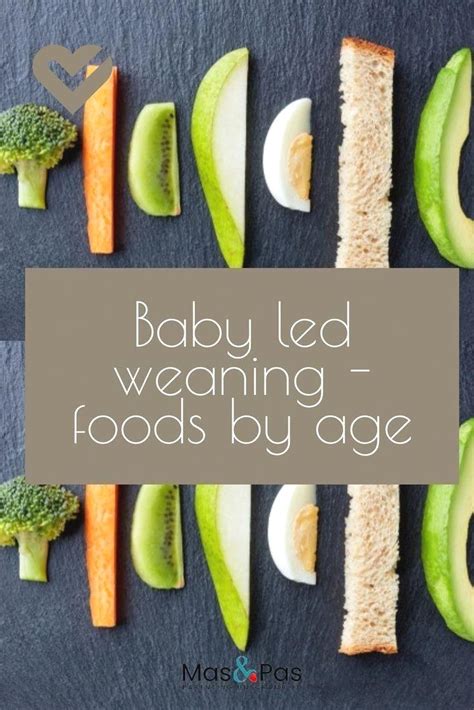 Baby weaning foods by age. Pin by skovorodnikov_vanya on Baby in 2020 | Weaning foods ...