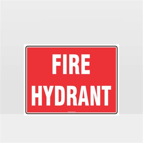 Fire Hydrant Text Sign Fire Sign Hazard Signs Nz