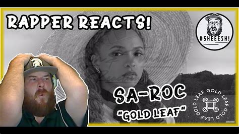 Sa Roc Gold Leaf Rappers First Reaction Youtube