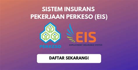 Penerangan mengenai sistem insurans pekerjaan (sip). Pendaftaran Sistem Insurans Pekerjaan PERKESO SIP (EIS) 2019