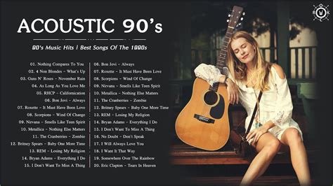 90s Acoustic 90s Music Hits Best Songs Of The 1990s Youtube Music