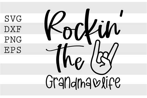Rockin The Grandma Life Svg By Spoonyprint Thehungryjpeg
