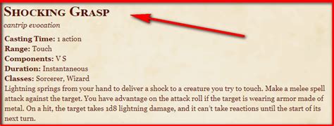 Against the easiest possible target (for which you need to roll anything but 1), you'll do an average of 7.315 damage per hit. Shocking Grasp 5E Spell In DnD - D&D 5e Character Sheets