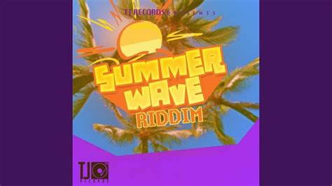 Summer Wave Riddim Instrumental Youtube