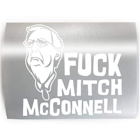 Fuck Mitch Mcconnel Explicit Pick Color And Size