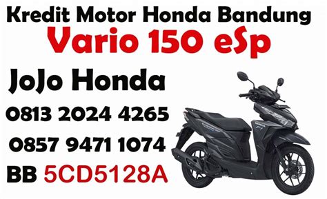 Cicilan Motor Honda Vario 150 Bandung BRT Motor