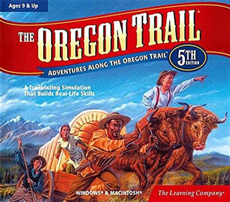The Oregon Trail Adventures Along The Oregon Trail 5th Edition