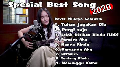 Top Lagu Pop Indonesia 2020 Hits Spesial Best Song Chintya Gabriella