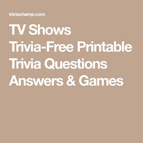 Tv Shows Trivia Free Printable Trivia Questions Answers And Games