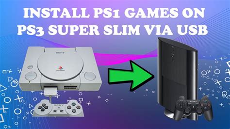 How to Install PS1 Games on PS3 Super Slim CFW/OFW [Tested 100%]