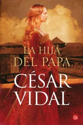 La Hija Del Papa De Cesar Vidal En Audiolibro Y Pdf