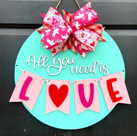 Valentines Day Door Hanger All You Need Is Love Heart Decor Etsy
