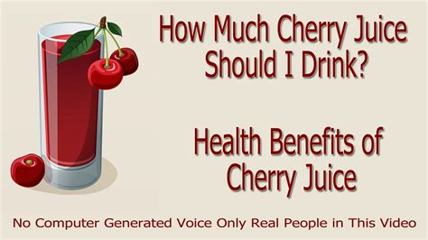 Cherry Juice Benefits How Much Cherry Juice Should I Drink Youtube