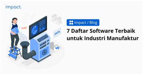 7 Jenis Software Manufaktur Terbaik Untuk Efisiensi Bisnis