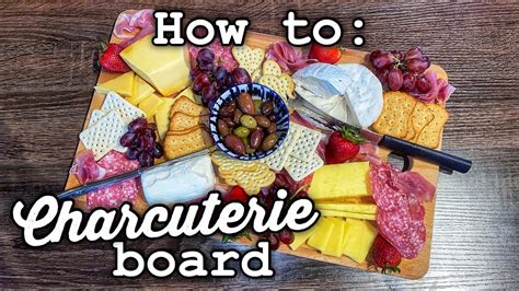 How To Make A Charcuterie Board 6 Easy Steps To Make Cheap Look