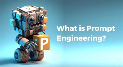 What Is Prompt Engineering Discover The Wonders Of Ai At Playdada