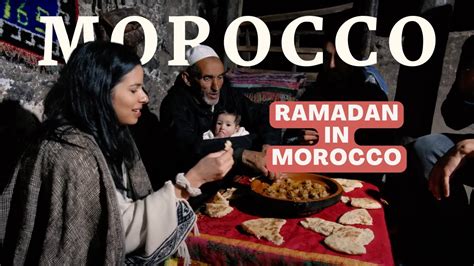 Ramadan In Morocco Iftar With The Locals In Marrakesh Imlil