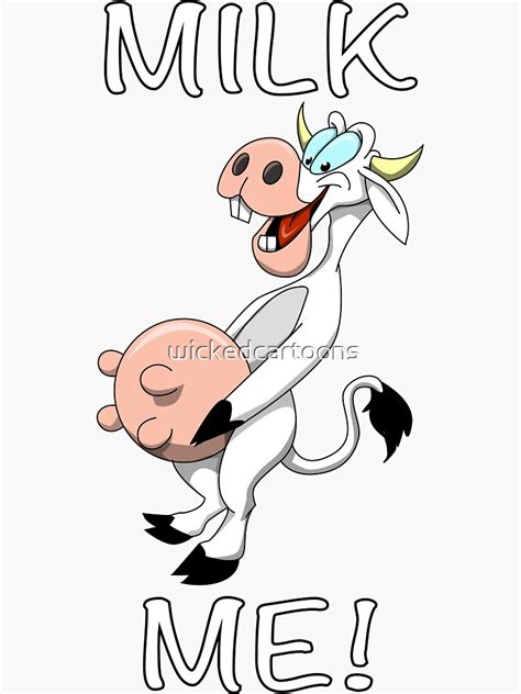 Milk Me Sticker For Sale By Wickedcartoons Redbubble