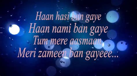 Hasi Ban Gaye ~ Lyrics Female Version Shreya Ghoshal Hamari Adhuri