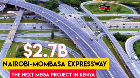 Eyes On The Next Mega Project In Kenya Nairobi Mombasa Expressway