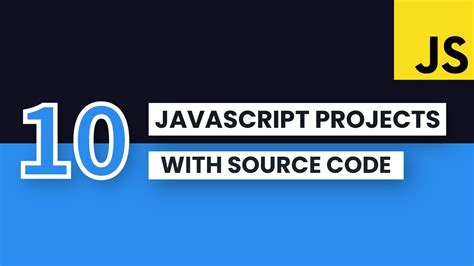 10 JavaScript Projects With Source Code For Beginners