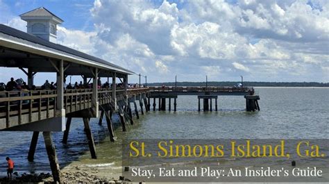 Things To Do In St Simons Island An Insiders Guide To Stay Eat