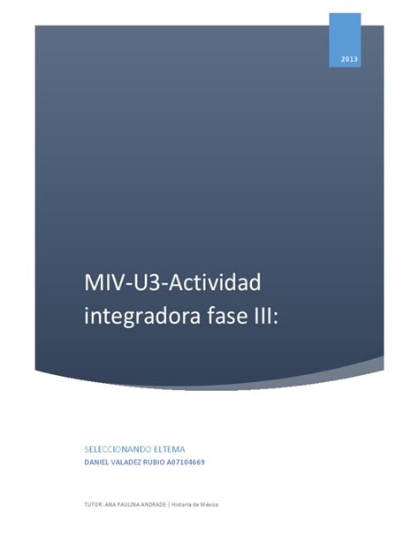 Miv U3 Actividad Integradora Fase 3 Selecciòn Del Tema Pdf México