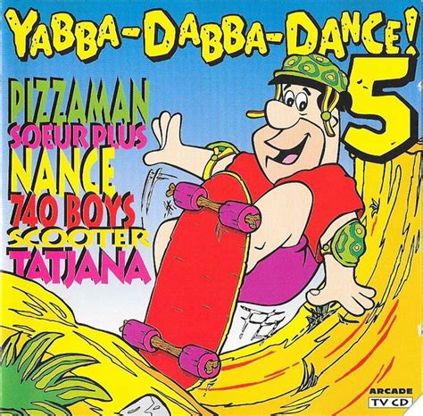 Yabba Dabba Dance 5 1995 Cd Discogs