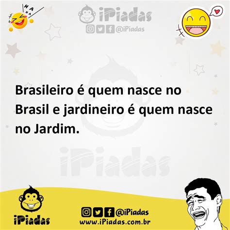 Quem Nasce No Brasil é O Quê