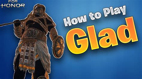 How To Play Gladiator Guide For Honor Youtube