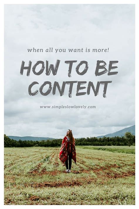 How To Be Content When All You Want Is More