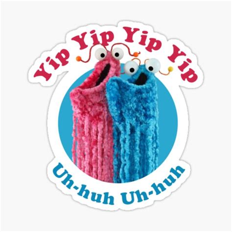 Yip Yip Yip Uh Huh Sticker For Sale By Michaelrojas1 Redbubble
