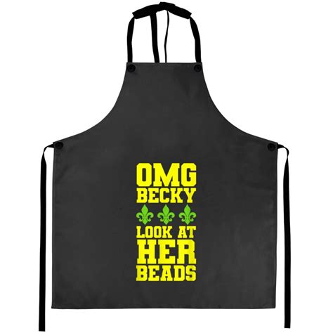 omg becky look at her beads mardi gras girl wife lady aprons sold by chazdalexander sku