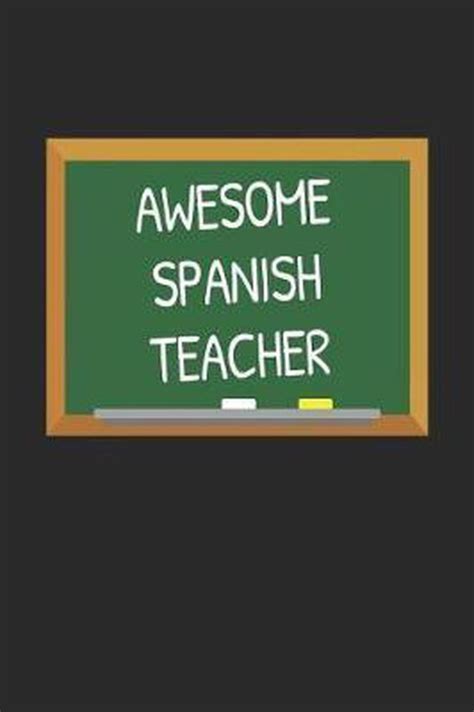 Awesome Spanish Teacher Teacher Quotes 9781071097434 Boeken