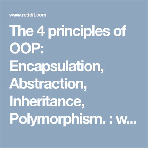 The 4 Principles Of Oop Encapsulation Abstraction Inheritance