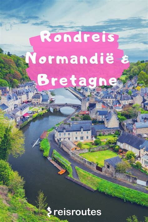 Rondreis Normandië Bretagne Met Eigen Auto Route Zie Dé Highlights