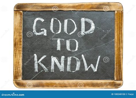 Good To Know Fr Stock Photo Image Of Knowledge Slate 100240150