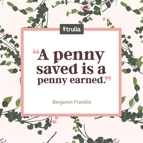 Don't make money your goal. 7 Money-Saving Quotes From the Pros - Trulia's Blog - Money Matters | Saving quotes, Money ...