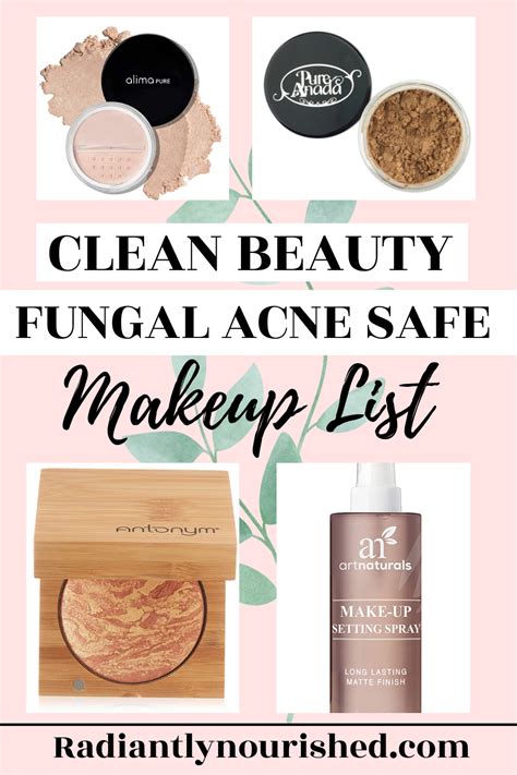 Clean Beauty Fungal Acne Safe Makeup List Radiantly Nourished