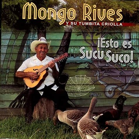 Se Qued Sin Ropa El Chivo By Mongo Rives Y Su Tumbita Criolla On