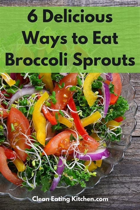 6 Delicious Ways To Enjoy Broccoli Sprouts In 2021 Broccoli Sprouts