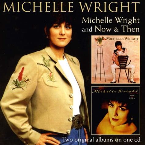 Michelle Wrightnow And Then Cd