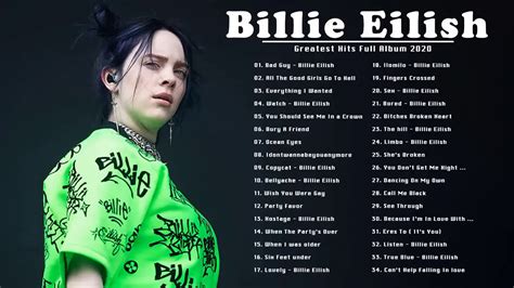 Billie Eilish Greatest Hits Billie Eilish Full Playlist Best Songs Youtube