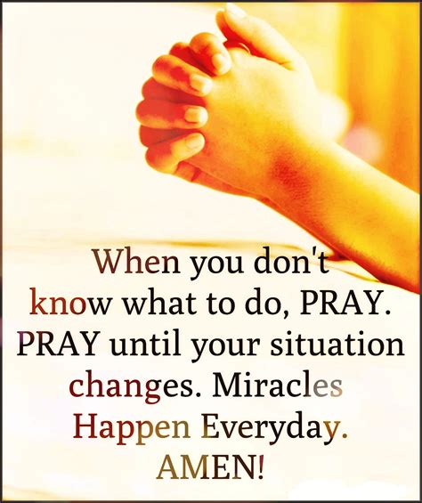 When You Dont Know What To Do Pray Pictures Photos And Images For