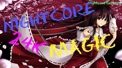 Nightcore 24k Magic Youtube