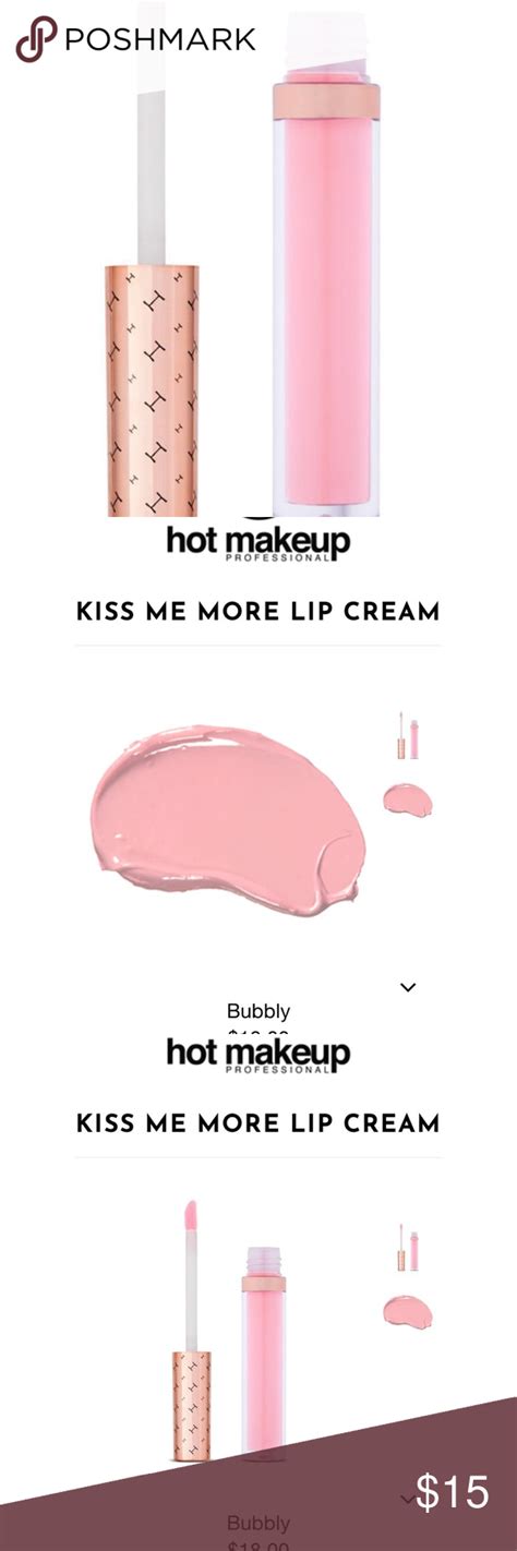 Hot Makeup Kiss Me More Lip Cream Bubbly Vegan Nib Lip Cream Hot Makeup Lips