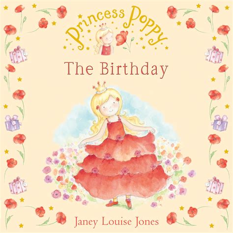 Princess Poppy The Birthday By Janey Louise Jones Penguin Books