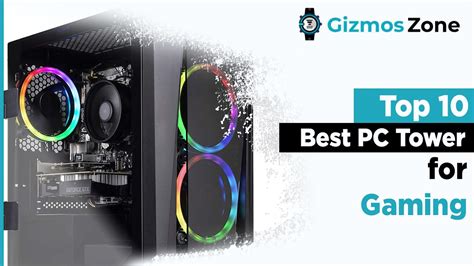 Best Pc Tower For Gaming In 2021 Reviews Youtube