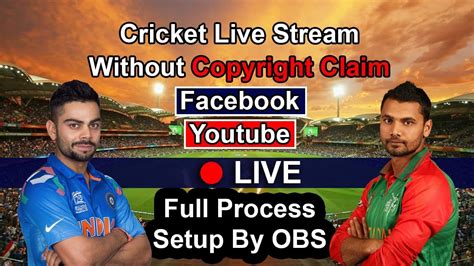 How To Live Stream Cricket Match On Facebook Page Without Copyright