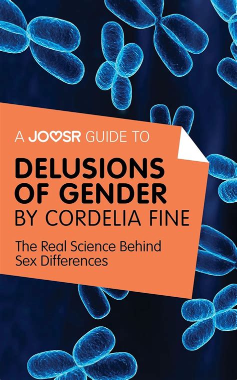 Amazon Com A Joosr Guide To Delusions Of Gender By Cordelia Fine The Real Science Behind